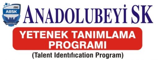  Anadolubeyi SK Yetenek Tanımlama Programı